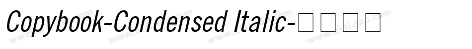 Copybook-Condensed Italic字体转换